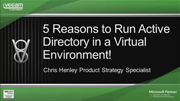 5 Reasons to Run Active Directory in a Virtual Environment!
